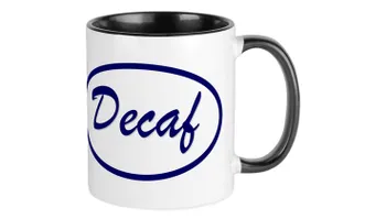 Mug of Coffee - decaffeinated